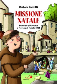 Missione Natale. Percorso di Avvento e Novena di Natale 2023 - Librerie.coop