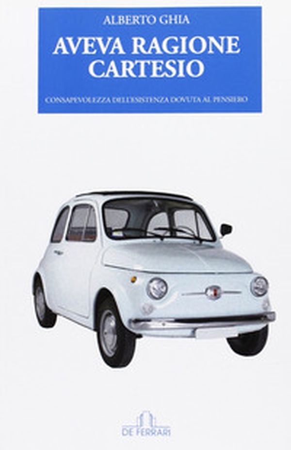 Aveva ragione Cartesio - Librerie.coop Aveva ragione Cartesio - Librerie.coop