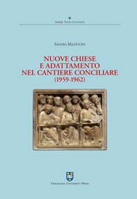 Nuove Chiese e adattamento nel cantiere conciliare (1959-1962) - Librerie.coop
