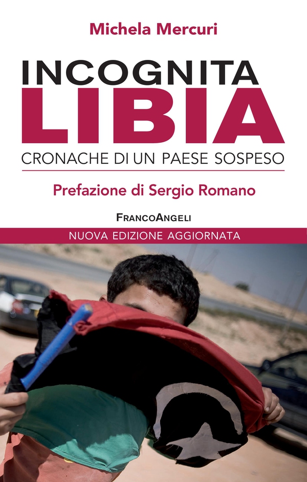 Incognita Libia - Librerie.coop Incognita Libia - Librerie.coop