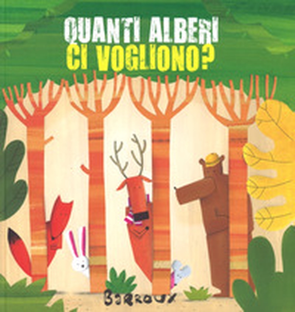 Quanti alberi ci vogliono? - Librerie.coop Quanti alberi ci vogliono? - Librerie.coop