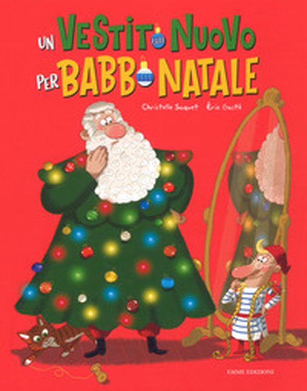 Un vestito nuovo per Babbo Natale - Librerie.coop Un vestito nuovo per Babbo Natale - Librerie.coop