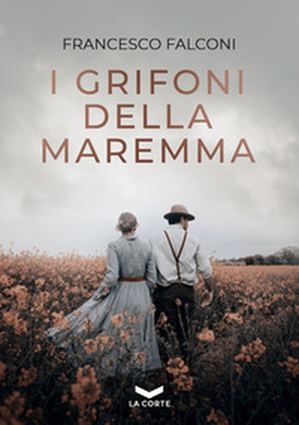 I grifoni della Maremma - Librerie.coop I grifoni della Maremma - Librerie.coop