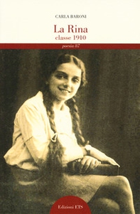La Rina. Classe 1910 - Librerie.coop