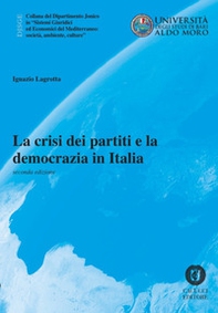 La crisi dei partiti e la democrazia in Italia - Librerie.coop