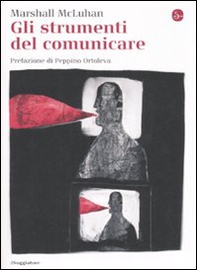 Gli strumenti del comunicare - Librerie.coop Gli strumenti del comunicare - Librerie.coop