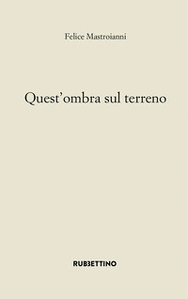 Quest'ombra sul terreno - Librerie.coop