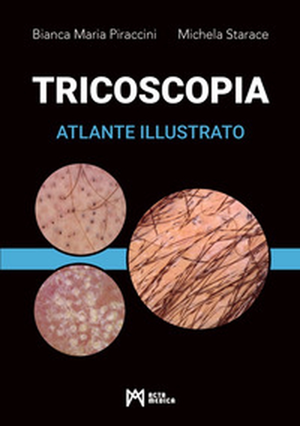 Tricoscopia. Atlante illustrato - Librerie.coop Tricoscopia. Atlante illustrato - Librerie.coop