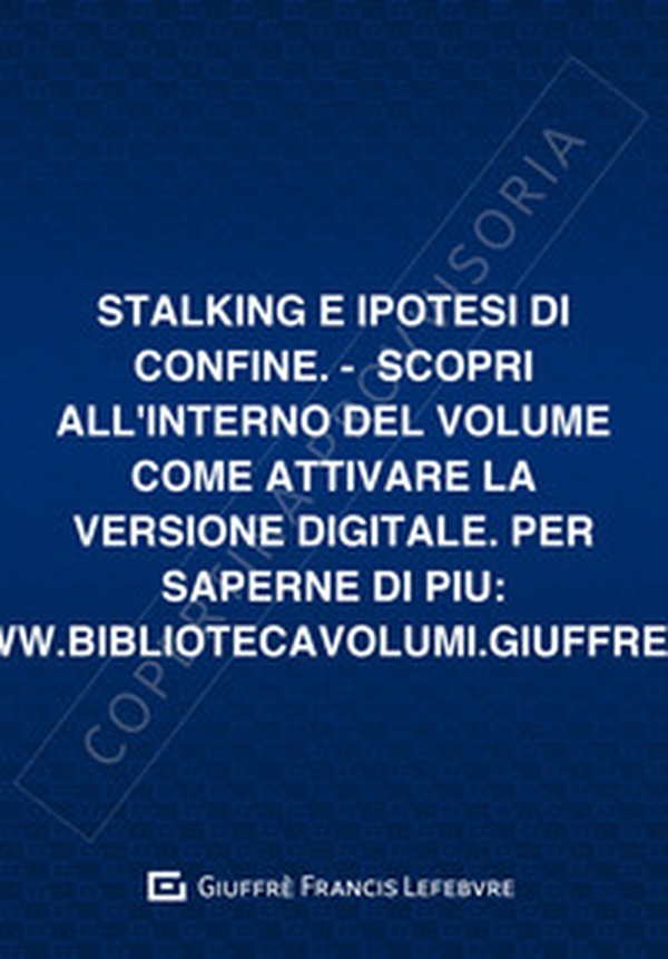 Stalking e ipotesi di confine - Librerie.coop Stalking e ipotesi di confine - Librerie.coop