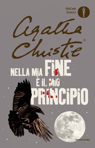 Nella mia fine è il mio principio - Librerie.coop Nella mia fine è il mio principio - Librerie.coop