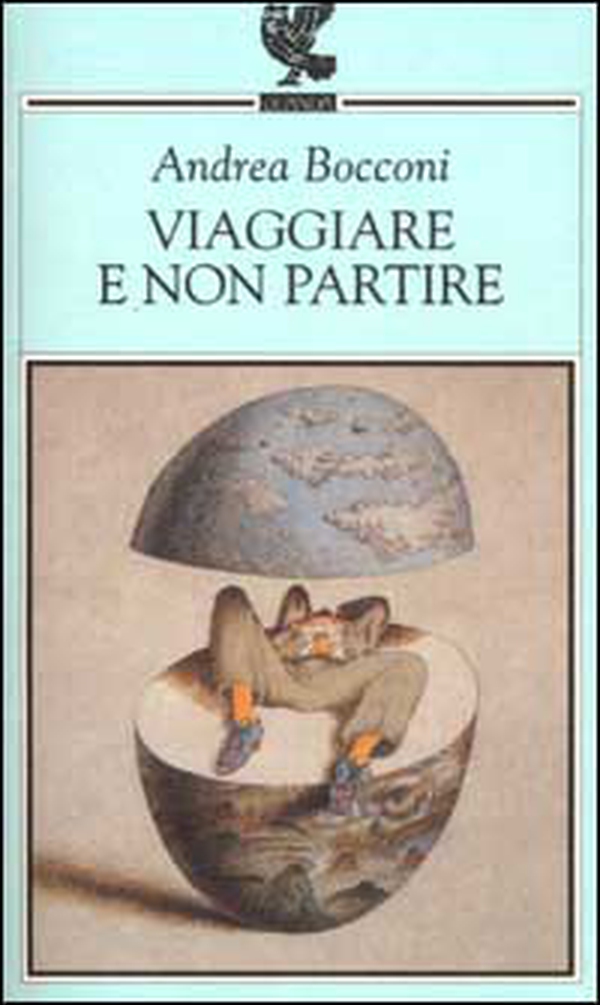 Viaggiare e non partire - Librerie.coop Viaggiare e non partire - Librerie.coop