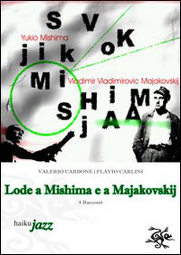 Lode a Mishima e a Majakovskij - Librerie.coop