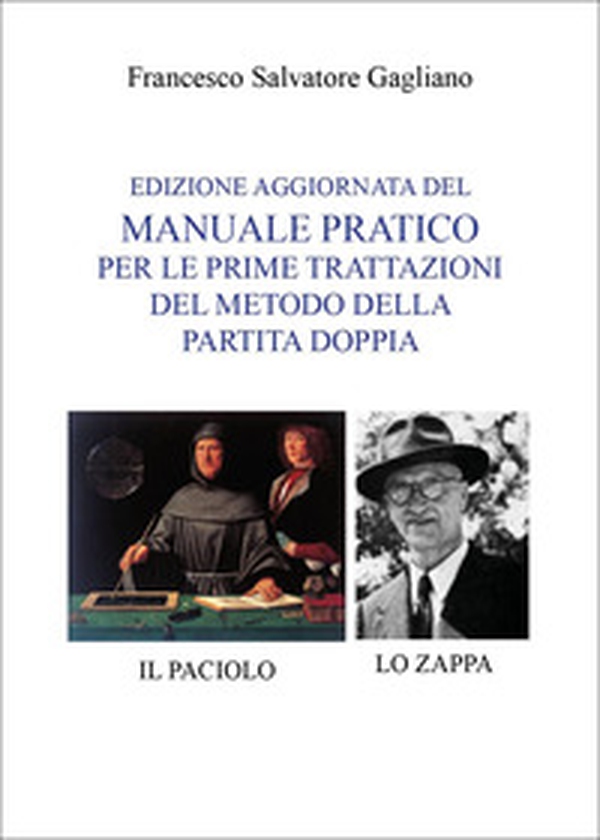 Manuale pratico per le prime trattazioni del metodo della partita doppia - Librerie.coop