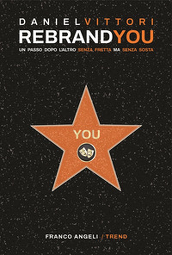 Rebrand you. Un passo dopo l'altro senza fretta ma senza sosta - Librerie.coop Rebrand you. Un passo dopo l'altro senza fretta ma senza sosta - Librerie.coop