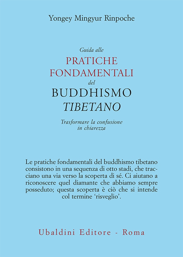 Guida alle pratiche fondamentali del buddhismo tibetano - Librerie.coop Guida alle pratiche fondamentali del buddhismo tibetano - Librerie.coop