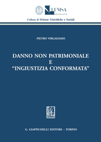 Danno non patrimoniale e 'ingiustizia conformata' - Librerie.coop