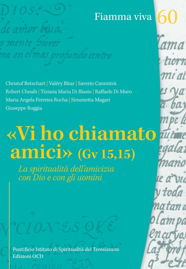 «Vi ho chiamato amici» (Gv 15,15). - Librerie.coop «Vi ho chiamato amici» (Gv 15,15). - Librerie.coop