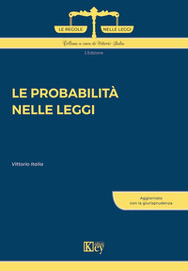 Le probabilità nelle leggi - Librerie.coop Le probabilità nelle leggi - Librerie.coop