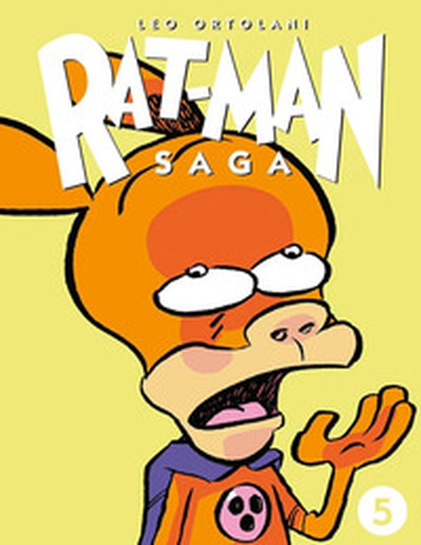 Rat-man saga - Vol. 5 - Librerie.coop Rat-man saga - Vol. 5 - Librerie.coop