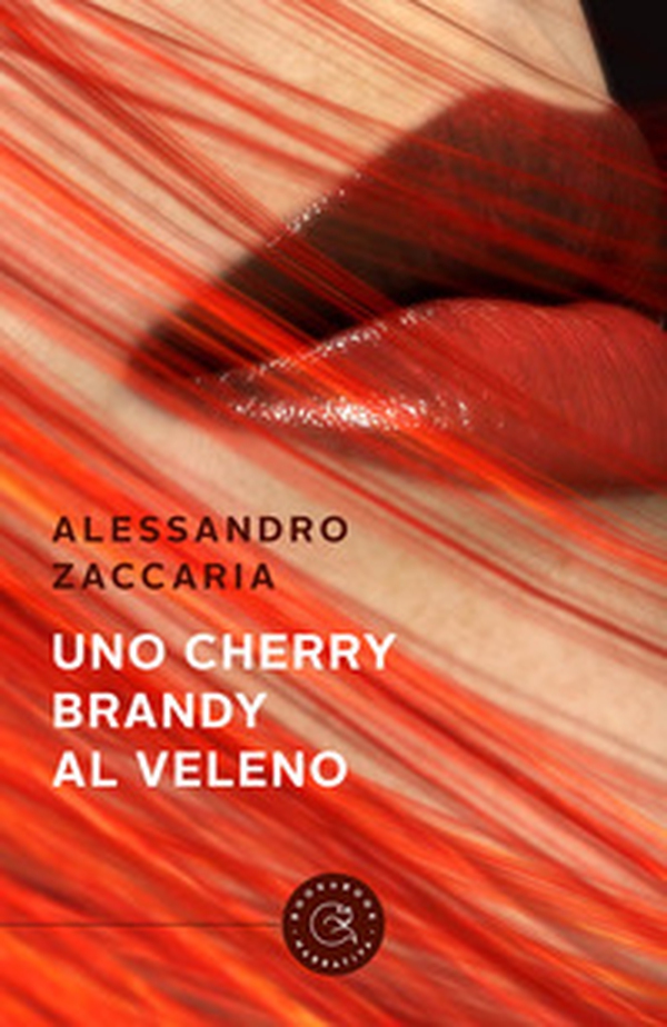 Uno Cherry Brandy al veleno - Librerie.coop Uno Cherry Brandy al veleno - Librerie.coop