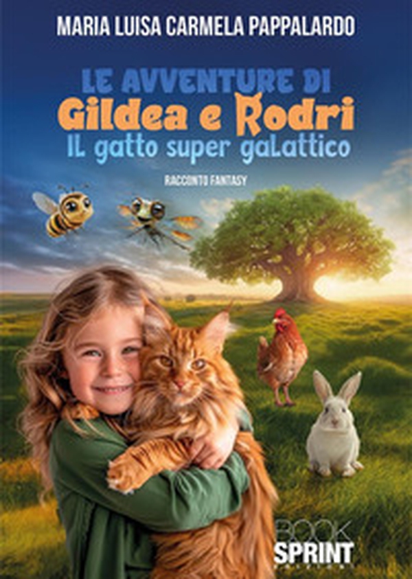 Le avventure di Gilda e Rodri. Il gatto super galattico - Librerie.coop Le avventure di Gilda e Rodri. Il gatto super galattico - Librerie.coop