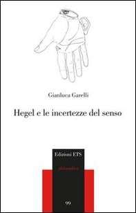 Hegel e le incertezze del senso - Librerie.coop