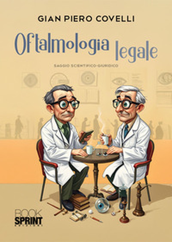Oftalmologia legale - Librerie.coop Oftalmologia legale - Librerie.coop