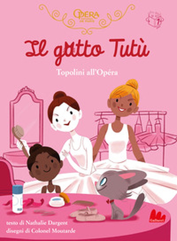 Il gatto Tutù. Topolini all'Opéra - Librerie.coop Il gatto Tutù. Topolini all'Opéra - Librerie.coop