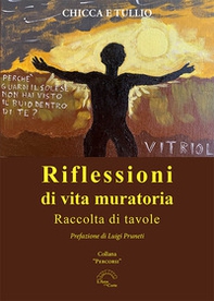 Riflessioni di vita muratoria. Raccolta di tavole - Librerie.coop