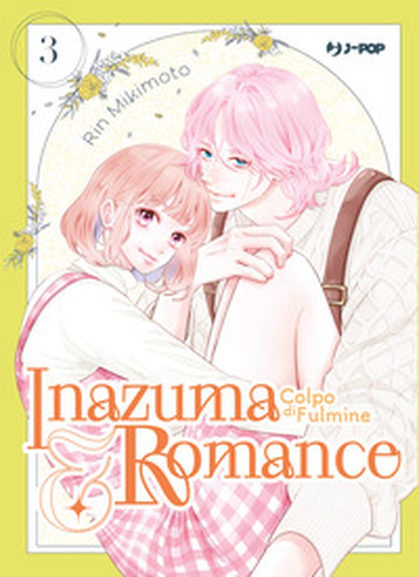 Inazuma & romance. Colpo di fulmine - Vol. 3 - Librerie.coop Inazuma & romance. Colpo di fulmine - Vol. 3 - Librerie.coop