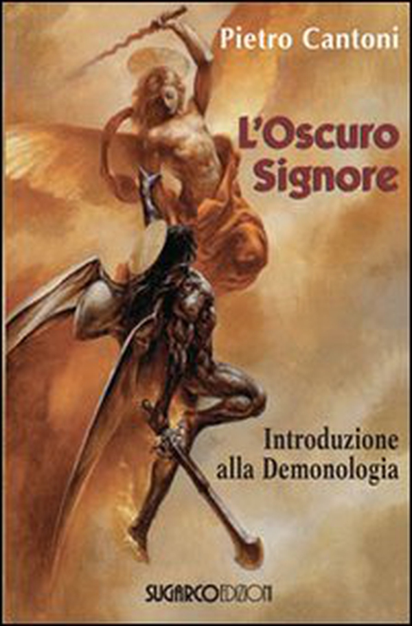 L'oscuro signore. Introduzione alla demonologia - Librerie.coop L'oscuro signore. Introduzione alla demonologia - Librerie.coop