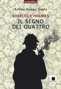 Il segno dei quattro. Ediz. a caratteri grandi letto da Pierfrancesco Poggi - Librerie.coop Il segno dei quattro. Ediz. a caratteri grandi letto da Pierfrancesco Poggi - Librerie.coop