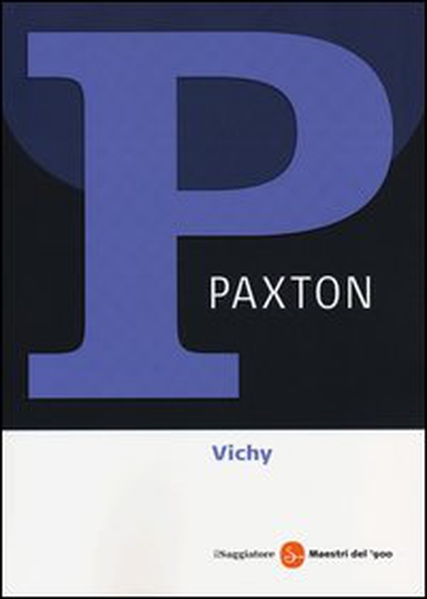 Vichy 1940-1944. Il regime del disonore - Librerie.coop Vichy 1940-1944. Il regime del disonore - Librerie.coop