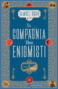 La compagnia degli enigmisti - Librerie.coop La compagnia degli enigmisti - Librerie.coop