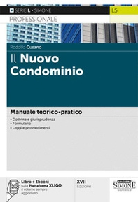 Il nuovo condominio. Manuale teorico-pratico - Librerie.coop