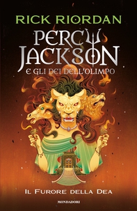Percy Jackson e gli dei dell'Olimpo - 7. Il furore della dea - Librerie.coop