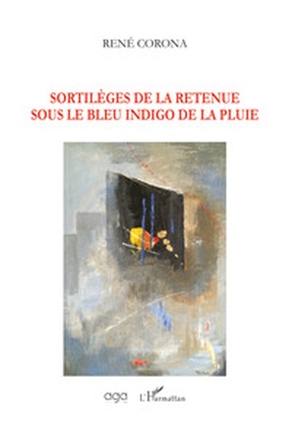 Sortilèges de la retenue sous le bleu indigo de la pluie - Librerie.coop Sortilèges de la retenue sous le bleu indigo de la pluie - Librerie.coop