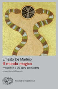 Il mondo magico. Prolegomeni a una storia del magismo - Librerie.coop Il mondo magico. Prolegomeni a una storia del magismo - Librerie.coop