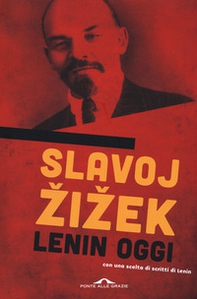 Lenin oggi. Ricordare, ripetere, rielaborare - Librerie.coop