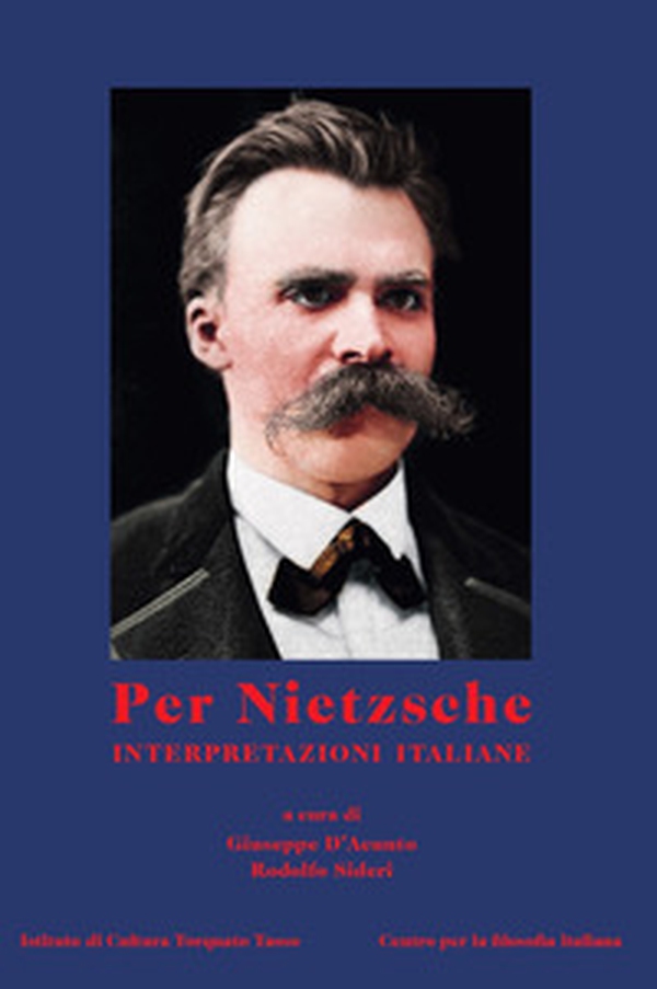Per Nietzsche. Interpretazioni italiane - Librerie.coop Per Nietzsche. Interpretazioni italiane - Librerie.coop