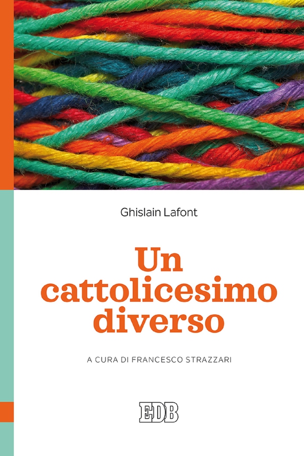 Un cattolicesimo diverso - Librerie.coop Un cattolicesimo diverso - Librerie.coop