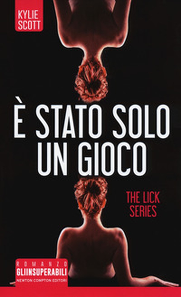 È stato solo un gioco. The Lick series - Librerie.coop È stato solo un gioco. The Lick series - Librerie.coop