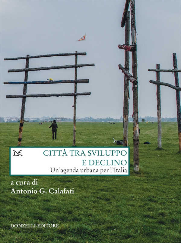 Città tra sviluppo e declino - Librerie.coop Città tra sviluppo e declino - Librerie.coop