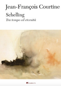 Schelling. Tra tempo ed eternità - Librerie.coop