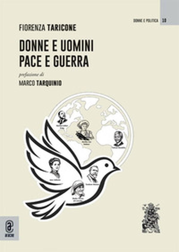 Donne e uomini. Pace e guerra - Librerie.coop