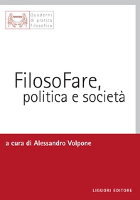 FilosoFare, politica e società - Librerie.coop FilosoFare, politica e società - Librerie.coop