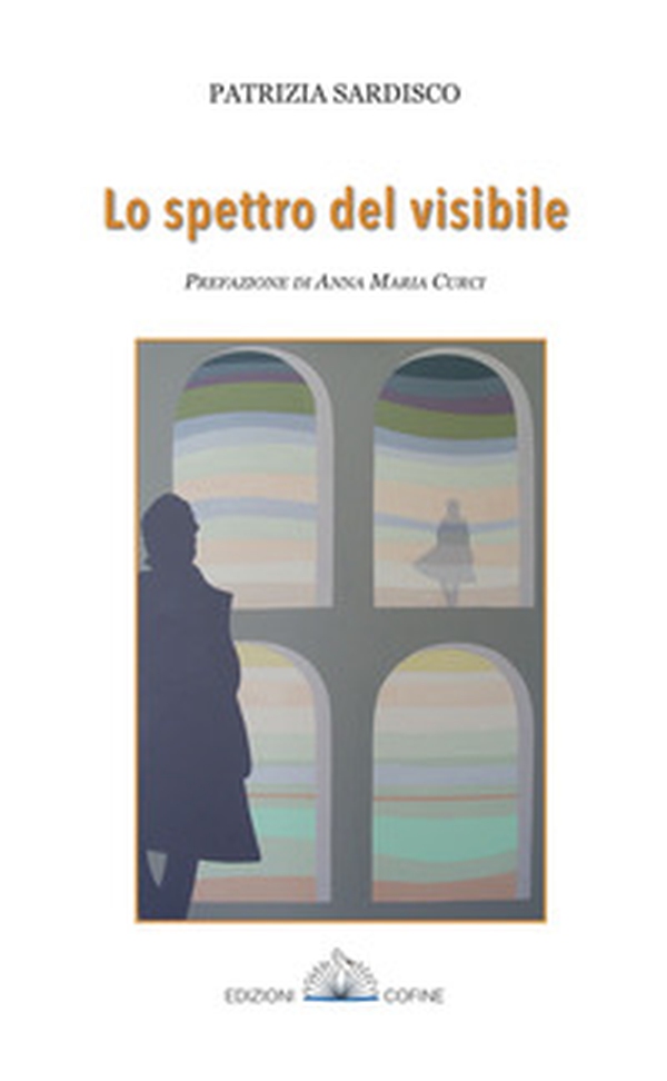 Lo spettro del visibile - Librerie.coop Lo spettro del visibile - Librerie.coop