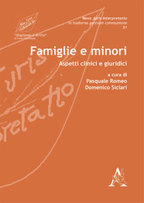 Famiglie e minori. Aspetti clinici e giuridici - Librerie.coop Famiglie e minori. Aspetti clinici e giuridici - Librerie.coop