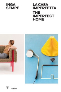 Inga Sempé. La casa imperfetta-The imperfect home - Librerie.coop