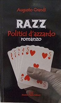 Razz politici d'azzardo - Librerie.coop